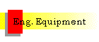 Eng. Equipment