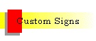 Custom Signs